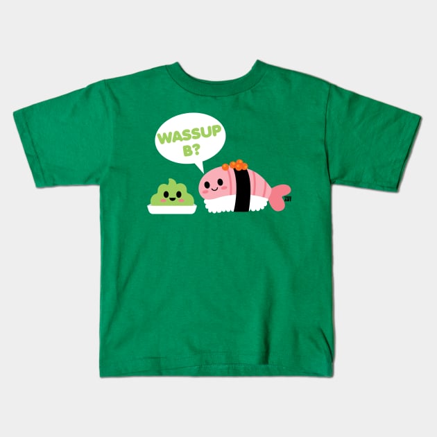 WASSAP B Kids T-Shirt by toddgoldmanart